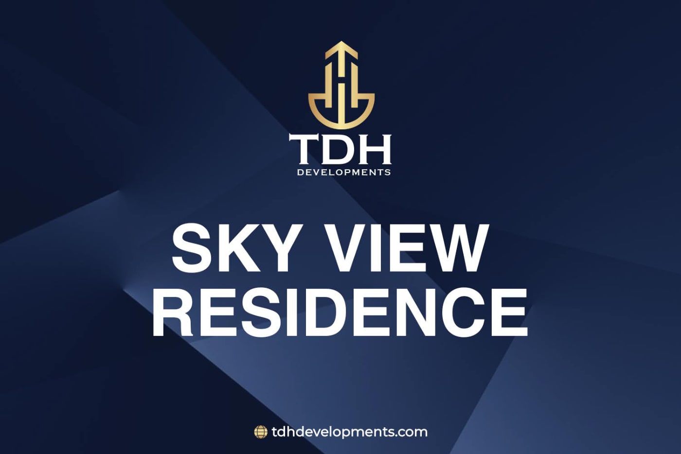 TDH — Sky View Residence